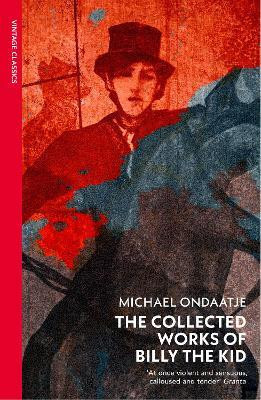 The Collected Works of Billy the Kid(English, Paperback, Ondaatje Michael)