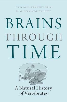 Brains Through Time(English, Hardcover, Striedter Georg F.)