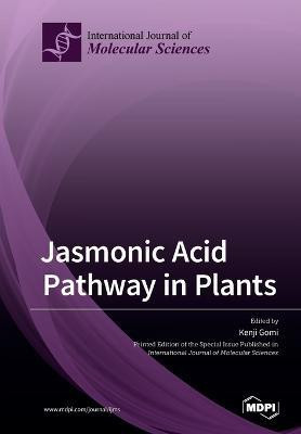 Jasmonic Acid Pathway in Plants(English, Paperback, unknown)