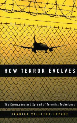 How Terror Evolves(English, Paperback, Veilleux-Lepage Yannick Assistant Professor in the Institute of Security, Global Affairs at Leid)