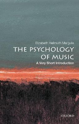 The Psychology of Music: A Very Short Introduction(English, Paperback, Margulis Elizabeth Hellmuth)