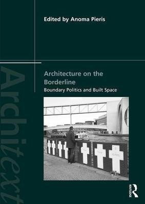 Architecture on the Borderline(English, Paperback, unknown)