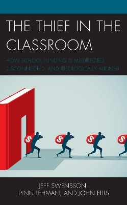 The Thief in the Classroom(English, Paperback, Swensson Jeff)