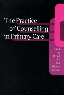 The Practice of Counselling in Primary Care(English, Electronic book text, unknown)