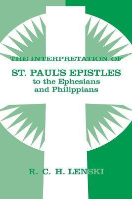 Interpretation of St Paul's Epistle to Ephesians and Philippians(English, Paperback, unknown)