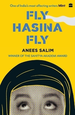 Fly, Hasina, Fly(English, Paperback, Salim Anees)