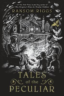 Tales of the Peculiar(English, Paperback, Riggs Ransom)