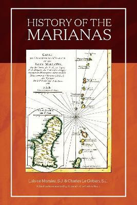 History of the Mariana Islands(English, Hardcover, S.J. Luis de Morales,)