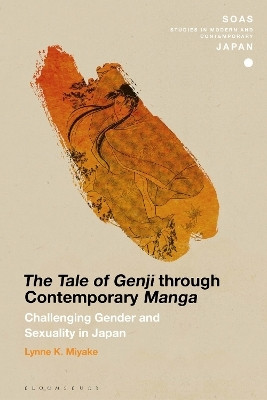The Tale of Genji through Contemporary Manga(English, Hardcover, Miyake Lynne K. Professor Emerita)