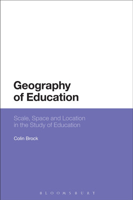 Geography of Education(English, Paperback, Brock Colin Dr)
