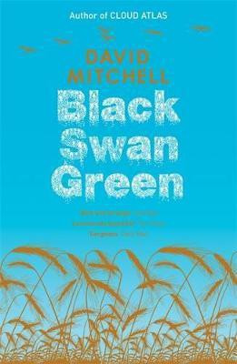 Black Swan Green(English, Electronic book text, Mitchell David)