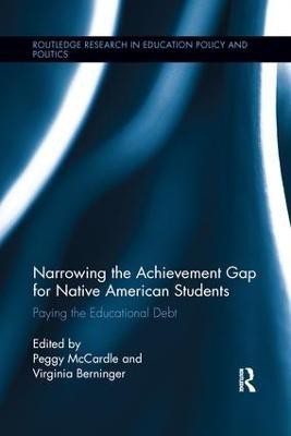 Narrowing the Achievement Gap for Native American Students(English, Paperback, unknown)