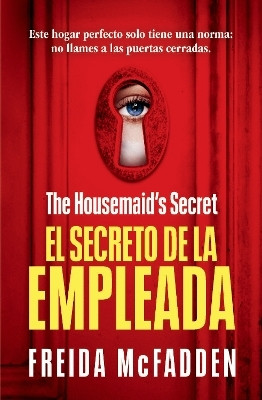 The Housemaid's Secret (El secreto de la empleada) Spanish Edition(Spanish, Paperback, McFadden Freida)