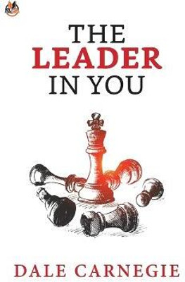 The Leader in You(English, Paperback, Carnegie Dale)