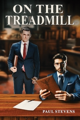 On the Treadmill(English, Paperback, Stevens Paul)