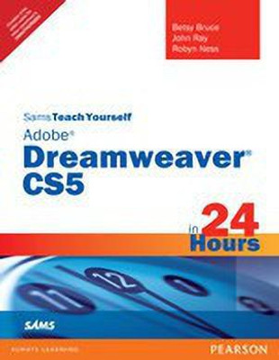 Sams Teach Yourself Dreamweaver CS5 in 24 Hours 1st Edition(English, Paperback, Bruce Betsy)