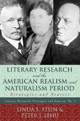 Literary Research and the American Realism and Naturalism Period(English, Electronic book text, Stein Linda L.)