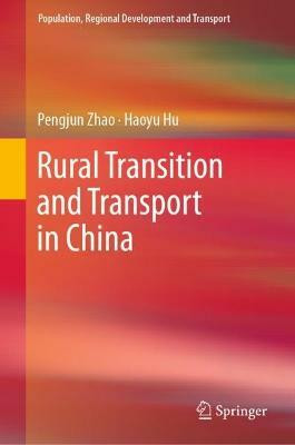 Rural Transition and Transport in China(English, Hardcover, Zhao Pengjun)