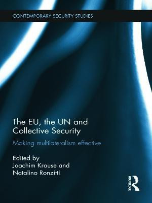The EU, the UN and Collective Security(English, Paperback, unknown)