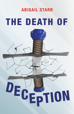 The Death of Deception(English, Paperback, Starr Abigail)
