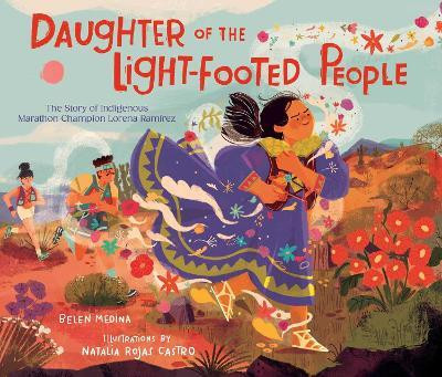 Daughter of the Light-Footed People(English, Hardcover, Medina Belen)