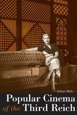 Popular Cinema of the Third Reich(English, Paperback, Hake Sabine)