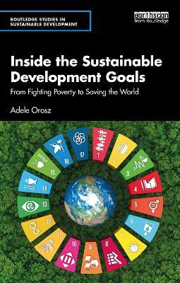 Inside the Sustainable Development Goals(English, Paperback, Orosz Adele)