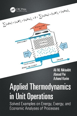 Applied Thermodynamics in Unit Operations(English, Hardcover, Nikbakht Ali M.)