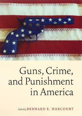 Guns, Crime, and Punishment in America(English, Hardcover, unknown)