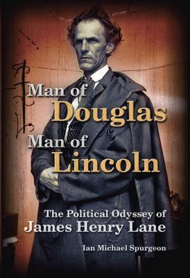 Man of Douglas, Man of Lincoln(English, Hardcover, Spurgeon Ian Michael)