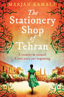 The Stationery Shop Of Tehran(Paperback, Marjan Kamali)