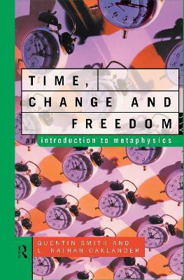 Time, Change and Freedom(English, Hardcover, Oaklander L. Nathan)
