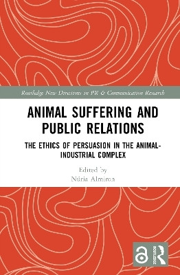 Animal Suffering and Public Relations(English, Hardcover, unknown)