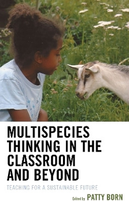 Multispecies Thinking in the Classroom and Beyond(English, Hardcover, unknown)