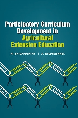Participatory Curriculum Development in Agricultural Extension Education(English, Hardcover, Shivamurthy M.)