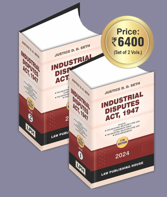 Industrial Disputes Act, 1947 by Justice D D Seth (Set of 2 Vols.) – 11th Edition 2024 - Industrial Disputes Act, 1947 by Justice D D Seth (Set of 2 Vols.)(Hardcover, Justice D D Seth) Industrial Disputes Act, 1947 by Justice D D Seth (Set of 2 Vols.) – 11th Edition 2024 - Industrial Disputes Act, 1947 by Justice D D Seth (Set of 2 Vols.)(Hardcover, Justice D D Seth)