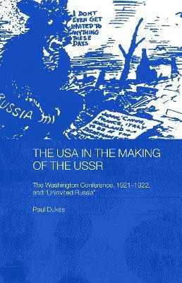 The USA in the Making of the USSR(English, Paperback, Dukes Paul)