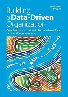 Building a data-driven organization(English, Paperback, Rasmus Daniel W)