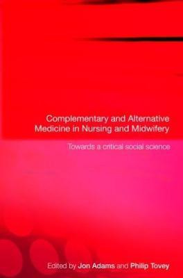 Complementary and Alternative Medicine in Nursing and Midwifery(English, Paperback, unknown)