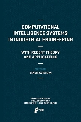 Computational Intelligence Systems in Industrial Engineering(English, Hardcover, unknown)