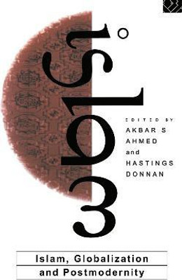 Islam, Globalization and Postmodernity(English, Hardcover, unknown)