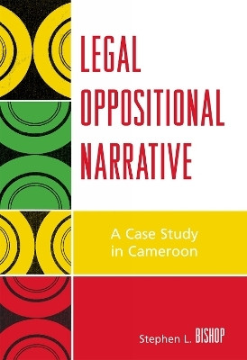 Legal Oppositional Narrative(English, Hardcover, Bishop Stephen L.)