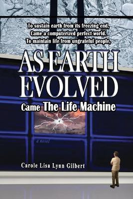 As Earth Evolved(English, Paperback, Gilbert Carole Lisa Lynn)