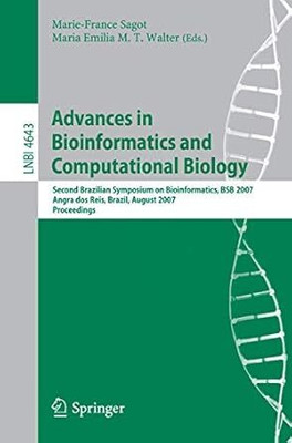 Advances in Bioinformatics and Computational Biology(Paperback, João C. Setubal, Waldeyr Mendes Silva)