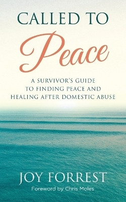 Called to Peace(English, Paperback, Forrest Joy)