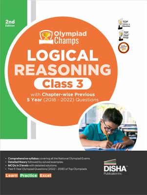 Olympiad Champs Logical Reasoning Class 3 with Chapter-Wise Previous 5 Year (2018 - 2022) Questions Complete Prep Guide with Theory, Pyqs, Past & Practice Exercise(English, Paperback, Disha Experts)