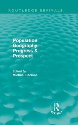 Population Geography: Progress & Prospect (Routledge Revivals)(English, Hardcover, unknown)