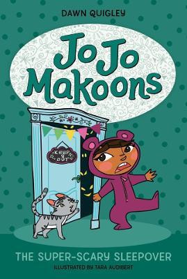 Jo Jo Makoons: The Super-Scary Sleepover(English, Hardcover, Quigley Dawn)