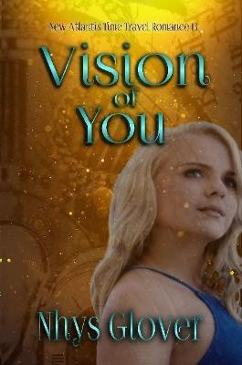 Vision of You(English, Paperback, Glover Nhys)