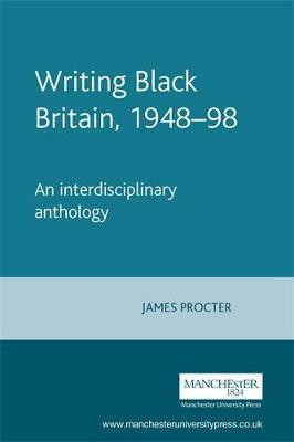 Writing Black Britain, 1948-98(English, Paperback, unknown)